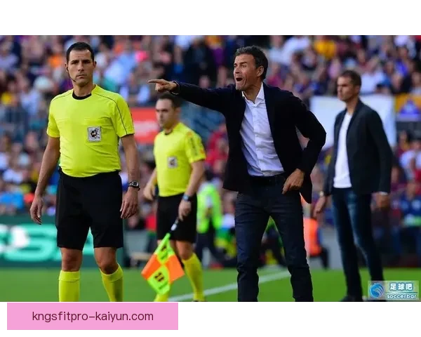 恩里克联赛战术分析：近期排兵布阵与体系运转走势清晰